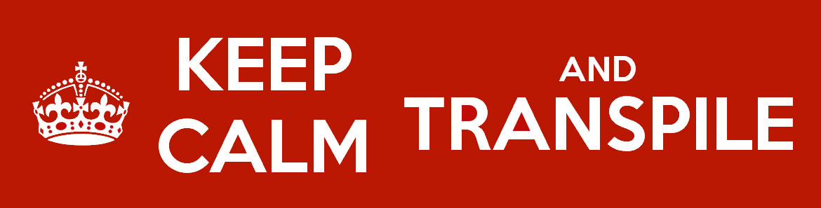 keep-calm-transpile.jpg
